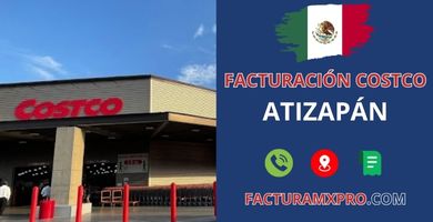 Facturación Costco Atizapán