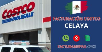Facturación Costco Celaya