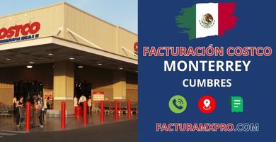 Facturación Costco Monterrey Cumbres