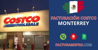 Facturación Costco Monterrey