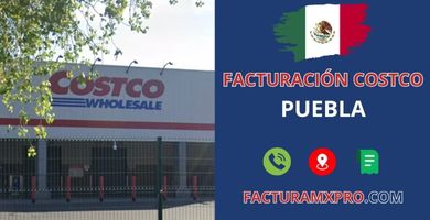 Facturación Costco Puebla