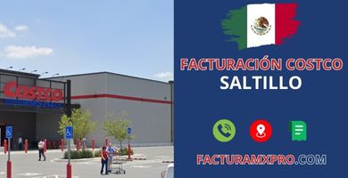 Facturación Costco Saltillo