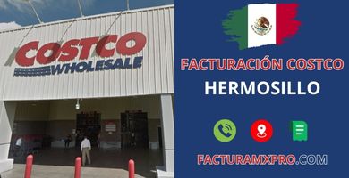Facturación Costco Hermosillo